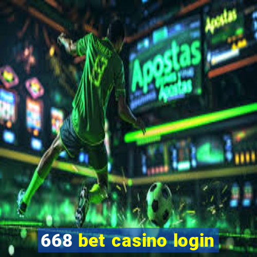 668 bet casino login